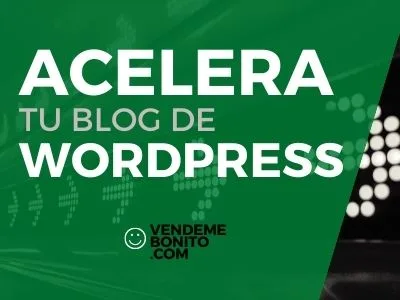acelerar velocidad de carga wordpress