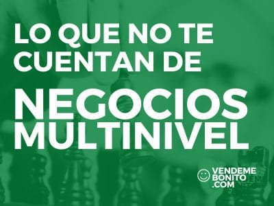 negocios multinivel lo que no te cuentan